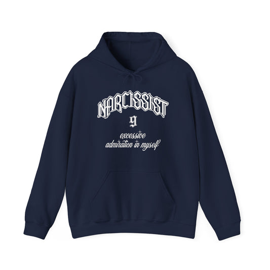 Narcissist admiration Hoodie